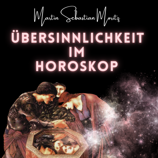 Übersinnlichkeit im Horoskop