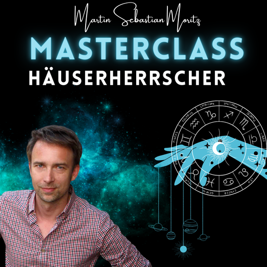 Masterclass: Häuserherrscher im Horoskop