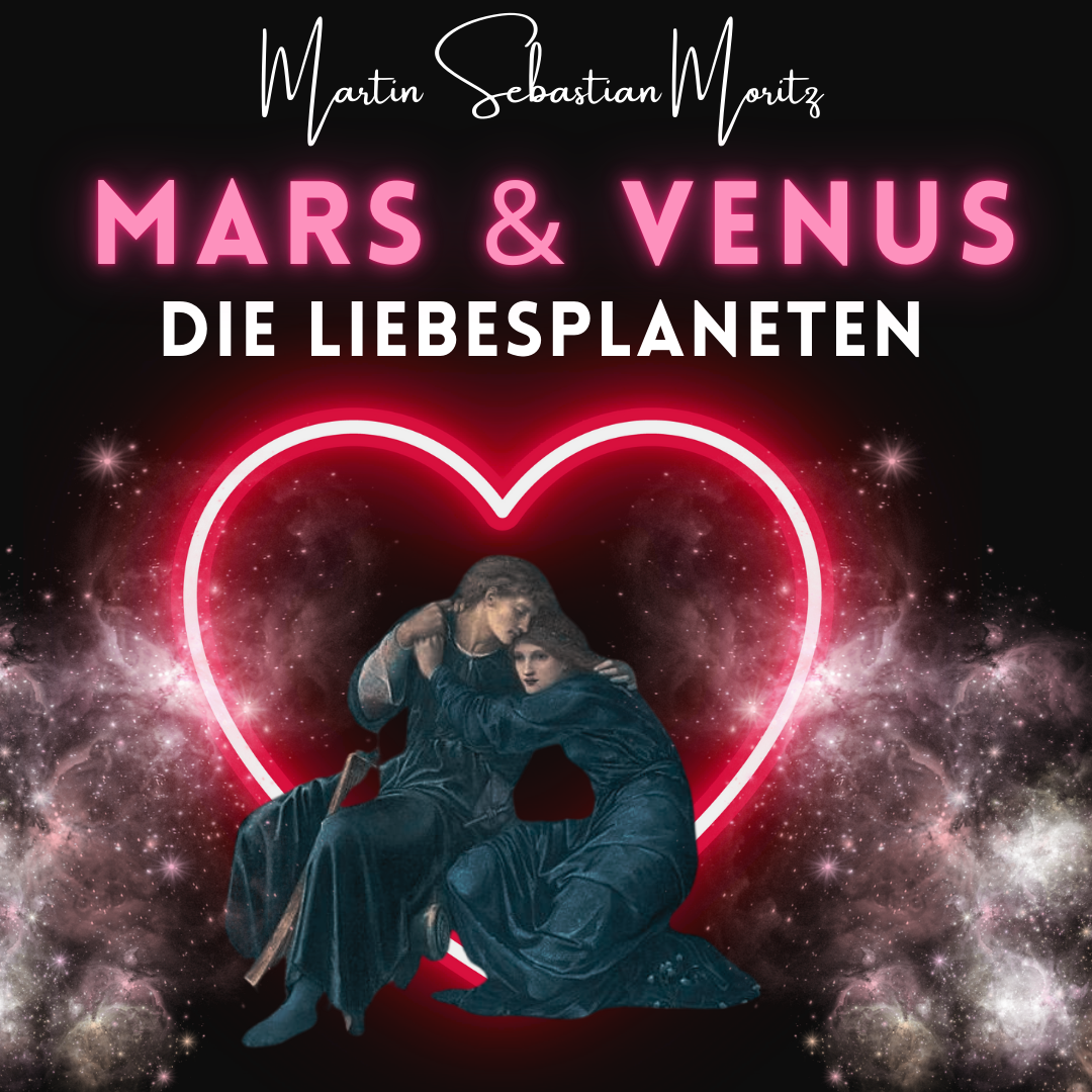 Venus und Mars: Liebe & Sex im Horoskop