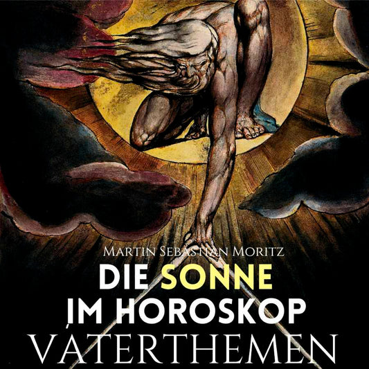 Die Sonne im Horoskop - Vaterthemen